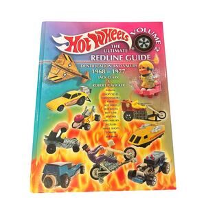 Hot Wheels Ultimate Redline Guide Volume 2 Identification Values 1968-1977 Book